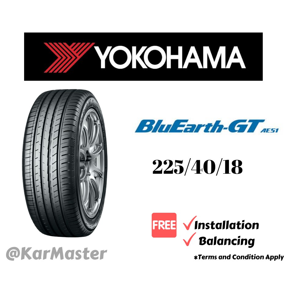 225/40/18 Yokohama BluEarth AE51 GT (With Installation) | Shopee