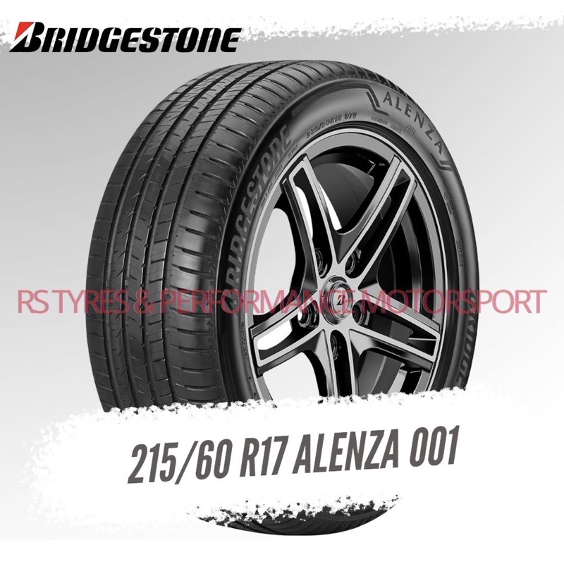 215/60/17 Bridgestone Alenza 001A Tyre Tayar (ONLY SELL 2PCS)