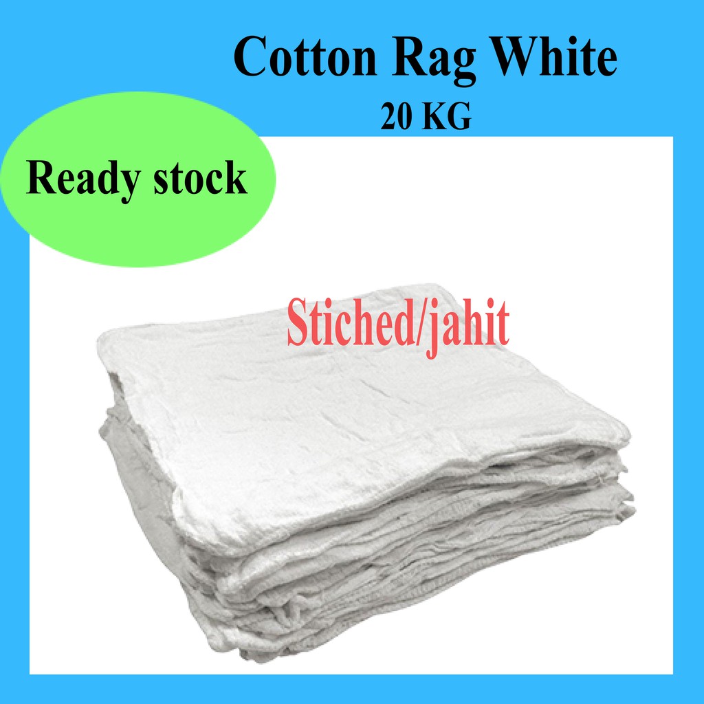 cotton rag 20kg white cotton rag pure cotton rag dishcloth rag multipurpose  cotton rag stich and loose kain buruk putih