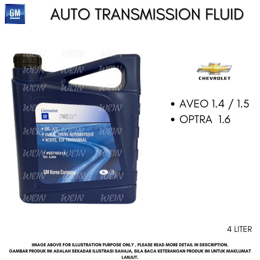 GM GENUINE AUTO TRANSMISSION FLUID ATF OIL 93740314 (4 LITER ) FOR  CHEVROLET AVEO 1.4 /1.5 , OPTRA 1.6 | Shopee Malaysia