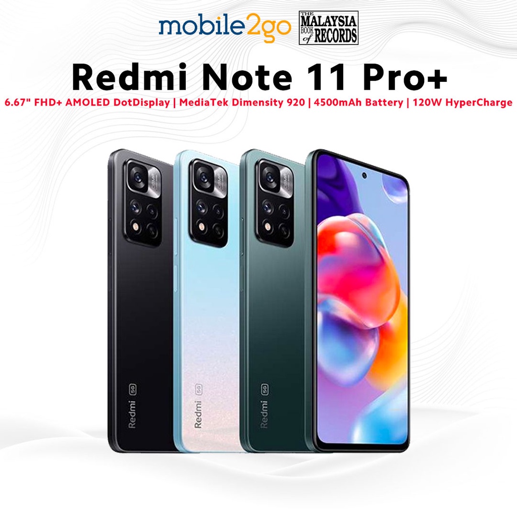 Redmi Note 11 Pro+ Original Xiaomi Malaysia