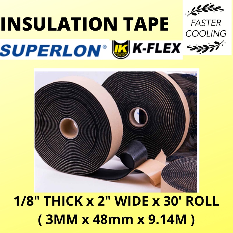 KFLEX Insulation Tape - Lian Ho Air Cond