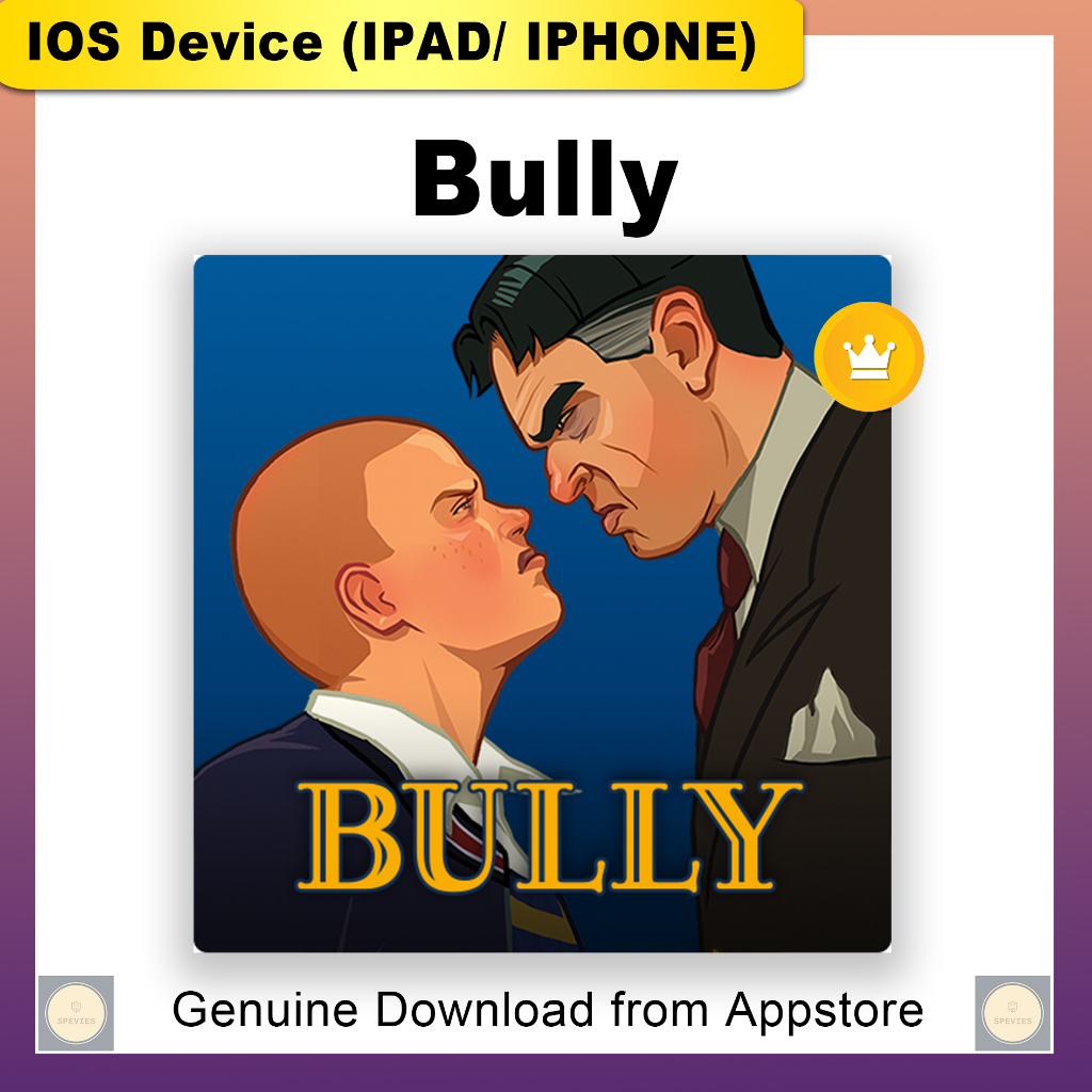 IOS] Bully : Anniversary Edition  Game for IOS Devices (Iphone