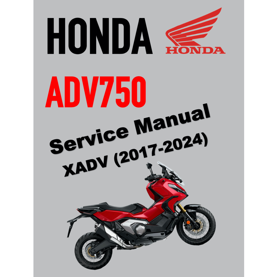 ホンダ　X-ADV 750　サービスマニュアル Honda X-ADV 750 2017 - 2021 PDF Service Digital Manual