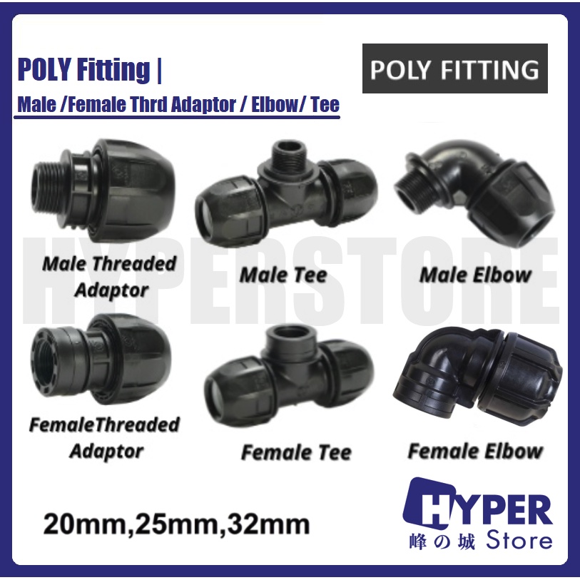 POLY Fitting  Male Elbow / Female Elbow / Male Tee / Female Tee